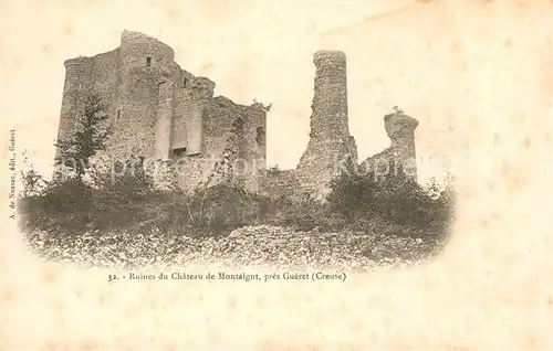 AK / Ansichtskarte Gueret Ruines du Chateau de Montaigut Kat. Gueret