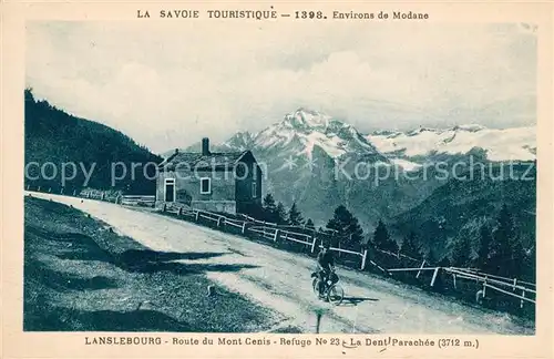 AK / Ansichtskarte Lanslebourg Mont Cenis Route du Mont Cenis Refuge La Dent Parachee Kat. Lanslebourg Mont Cenis