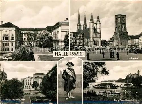 AK / Ansichtskarte Halle Saale Universitaet Marktplatz Burg Giebichenstein Theater des Friedens Kat. Halle