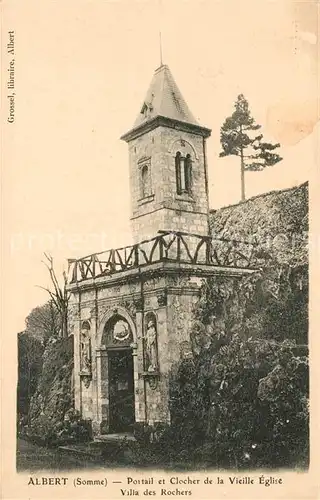 AK / Ansichtskarte Albert Somme Portail et Clocher de la Vieille Eglise Kat. Albert