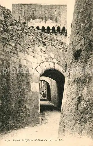 AK / Ansichtskarte Saint Paul Cote d Azur Entrie fortificee