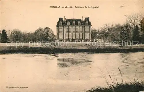 AK / Ansichtskarte Romilly sur Seine Chateau de Barbanthal Kat. Romilly sur Seine