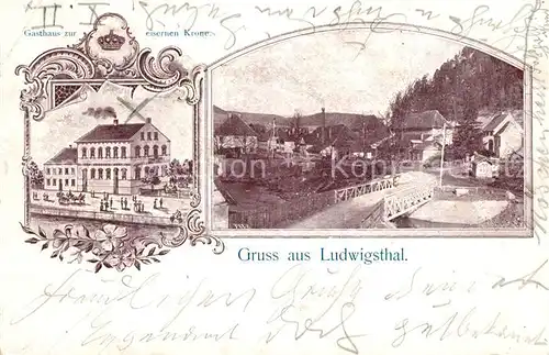 AK / Ansichtskarte Ludwigsthal Gasthaus Eisernen Krone Kat. Lindberg
