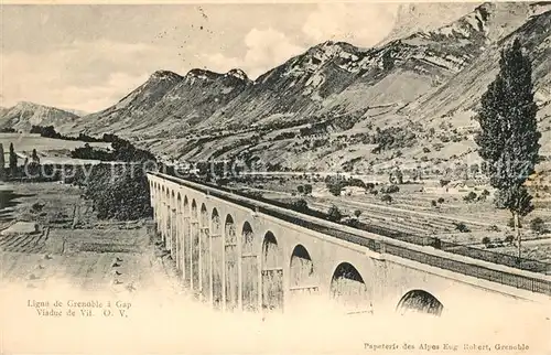 AK / Ansichtskarte Grenoble Ligna de Grenobel a Gap Viaduc de Vit Kat. Grenoble