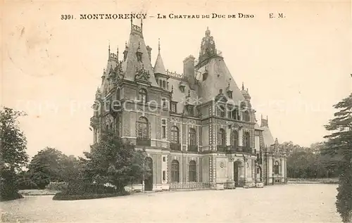 AK / Ansichtskarte Montmorency Le Chateau du Duc de Dino Kat. Montmorency