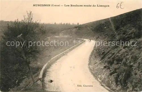 AK / Ansichtskarte Aubusson Creuse Les Rochers route de Limoges Kat. Aubusson