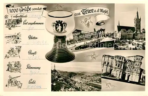 AK / Ansichtskarte Trier 1000 Gruesse aus der Moselstadt Weinglas Landschaftspanorama Kirche Porta Nigra Kat. Trier