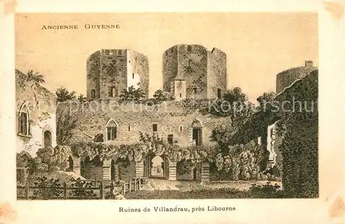 AK / Ansichtskarte Guyenne Ruines de Villandrau pres Libourne Kat. Sauveterre de Guyenne