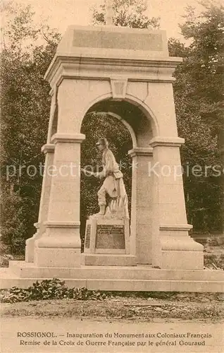 AK / Ansichtskarte Rossignol Inauguration du Monument aux Coloniaux Francais Remise de la Croix de Guerre Francaise par le general Gouraud Kat. 