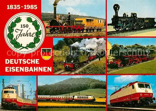 AK / Ansichtskarte Eisenbahn 150 Jahre Deutsche Eisenbahnen  Kat. Eisenbahn