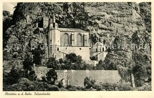 AK / Ansichtskarte Oberstein Nahe Felsenkirche Kat. Idar Oberstein