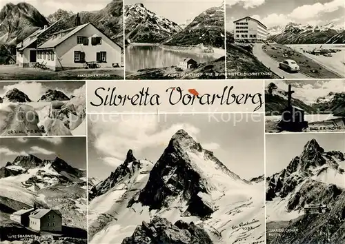 AK / Ansichtskarte Silvretta Hochalpenstrasse Madlenerhaus Alpengasthof Piz Buin Hotel Silvrettasee Bieler Hoehe Saarbrueckner Huette Wiesbadner Huette Alpenpanorama Kat. Gaschurn