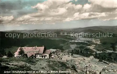 AK / Ansichtskarte Arberschutzhaus mit Bayrisch und Boehmisch Eisenstein Kat. Grosser Arber Bayerisch Eisenstein