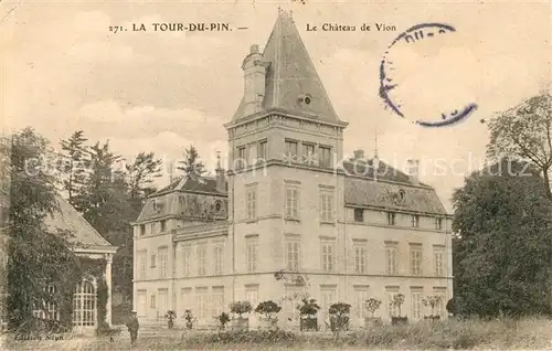 AK / Ansichtskarte La Tour du Pin Chateau de Vion Kat. La Tour du Pin