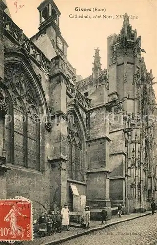 AK / Ansichtskarte Gisors Eure Cathedrale cote Nord Kat. Gisors