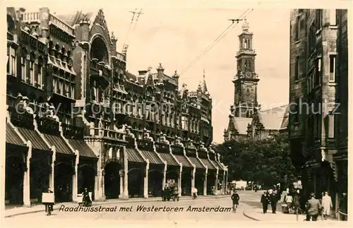 AK / Ansichtskarte Amsterdam Niederlande Raadhuisstraat Westertoren Kat. Amsterdam