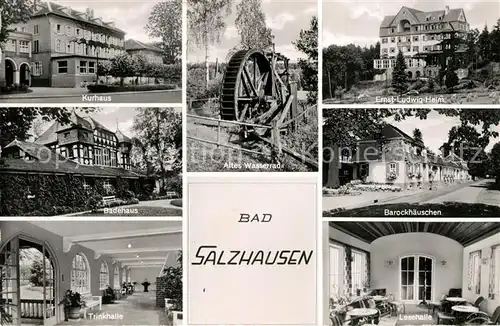 AK / Ansichtskarte Bad Salzhausen Kurhaus Badehaus Trinkhalle Wasserrad Ernst Ludwig Heim Barockhaeuschen Lesehalle Kat. Nidda