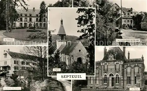 AK / Ansichtskarte Septeuil Chateau Eglise Vaucouleurs au Moulin La Mairie Kat. Septeuil