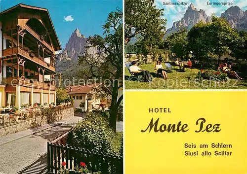 AK / Ansichtskarte Seis am Schlern Hotel Monte Pez mit Santner und Euringerspitze Kat. Siusi allo Sciliar Kastelruth Suedtirol