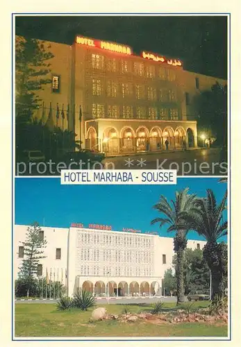 AK / Ansichtskarte Sousse Hotel Marhaba Kat. Tunesien