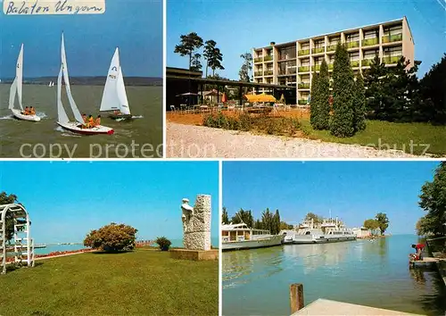 AK / Ansichtskarte Balaton Plattensee Segeln Hotel Hafen Dampfer Denkmal Kat. Ungarn