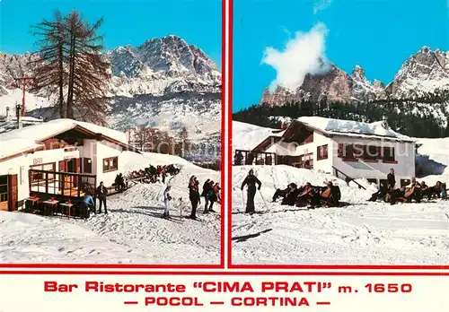 AK / Ansichtskarte Cortina d Ampezzo Pocol Bar Ristorante Cima Prati Wintersportplatz Dolomiten Kat. Cortina d Ampezzo