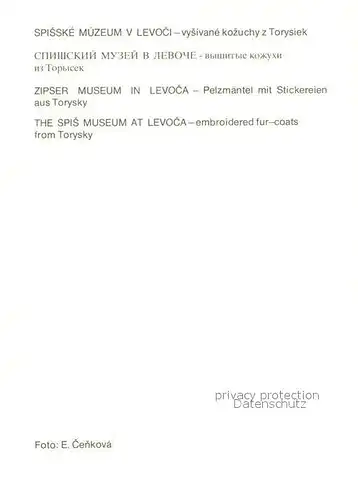 AK / Ansichtskarte Trachten Slowakei Zipser Museum Levoca Pelzmaentel mit Stickereien aus Torysky