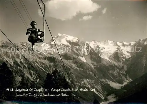 AK / Ansichtskarte Sessellift Seggiovia del Trafoi Campo Piccolo Ortles  Kat. Bahnen