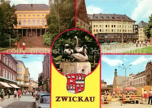 AK / Ansichtskarte Zwickau Sachsen Pionierhaus Wilhelm Pieck Ringkaffee Schwanenbrunnen Innere Plauensche Strasse Hauptmarkt Skulptur Wappen Kat. Zwickau