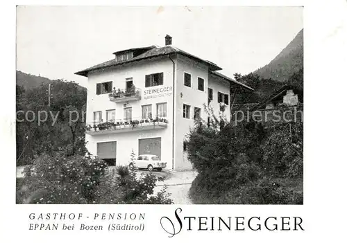 AK / Ansichtskarte Eppan Suedtirol Gasthaus Pension Steinegger Kat. Italien