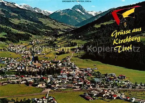 AK / Ansichtskarte Kirchberg Tirol mit Grossem Rettenstein Drachenfliegen Fliegeraufnahme Kat. Kirchberg in Tirol