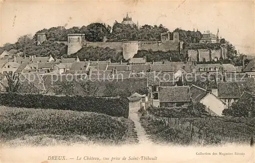 AK / Ansichtskarte Dreux Le Chateau vue prise de Saint Thibault Kat. Dreux