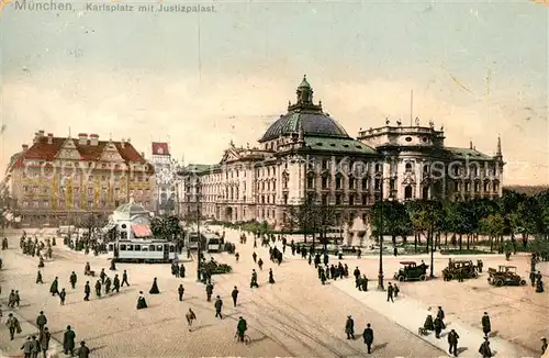 AK / Ansichtskarte Muenchen Karlsplatz Justizpalast Kat. Muenchen