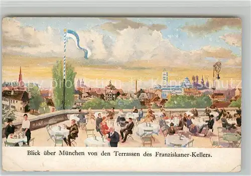 AK / Ansichtskarte Muenchen Franziskaner Keller Terrassen Panorama Kat. Muenchen