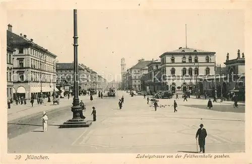 AK / Ansichtskarte Muenchen Ludwigstrasse Kat. Muenchen