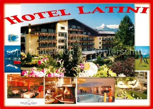 AK / Ansichtskarte Zell See Hotel Latini Restaurant Kamin Hallenbad Liegewiese Kat. Zell am See