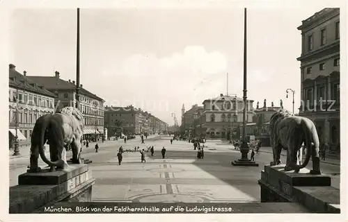 AK / Ansichtskarte Muenchen Blick von der Feldherrenhalle auf die Ludwigstrasse Kat. Muenchen