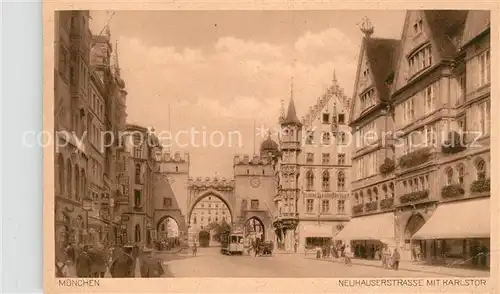 AK / Ansichtskarte Muenchen Neuhauserstrasse mit Karlstor Kat. Muenchen