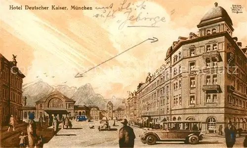 AK / Ansichtskarte Muenchen Hotel Deutscher Kaiser Arnulfstrasse Kat. Muenchen
