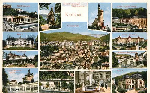 AK / Ansichtskarte Karlsbad Eger Muehlbrunnen Bad V Stadtpark Schlossbrunnen Kolonnade Total Felsenquelle Sprudel Grandhotel Pupp Hotel Imperial Sprudelkolonnade Bad I