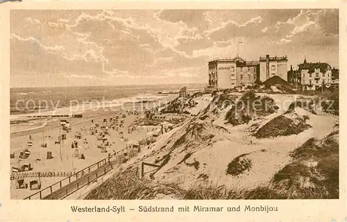 AK / Ansichtskarte Westerland Sylt Suedstrand mit Miramar und Monbijou Kat. Westerland