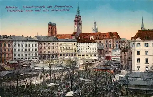 AK / Ansichtskarte Muenchen Viktualienmarkt mit Frauenturm Peterskirche Neuer und Alter Rathausturm Kat. Muenchen