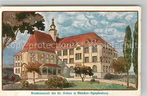 AK / Ansichtskarte Nymphenburg Krankenanstalt III Ordens Kat. Muenchen