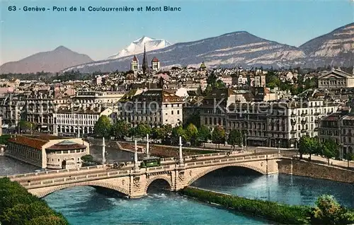 AK / Ansichtskarte Geneve GE Pont de la Coulouvreniere Mont Blanc Kat. Geneve