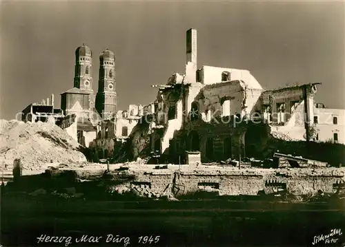 AK / Ansichtskarte Muenchen Ruine Herzog Max Burg  Kat. Muenchen