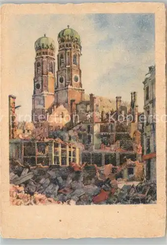 AK / Ansichtskarte Muenchen Kriegszerstoerte Frauenkirche Faerbergraben 1944 Kuenstlerkarte Kat. Muenchen