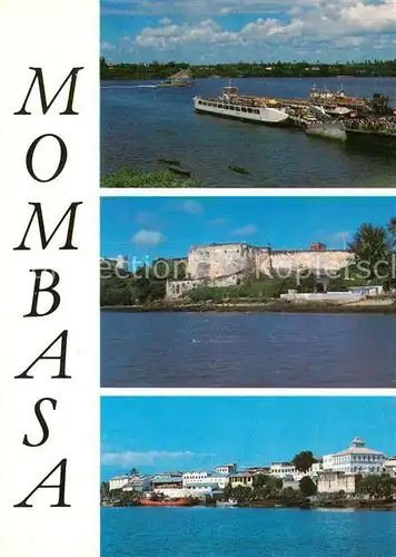 AK / Ansichtskarte Mombasa Schiffsbruecke Fort Ansicht vom Wasser aus Kat. Mombasa
