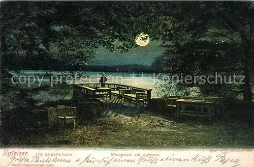 AK / Ansichtskarte Uglei See Angelbruecke bei Mondschein