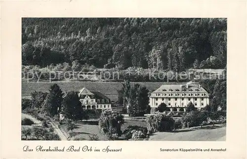 AK / Ansichtskarte Bad Orb Sanatorium Koeppelsmuehle Annenhof Kat. Bad Orb