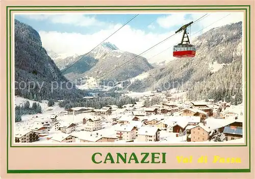 AK / Ansichtskarte Canazei Suedtirol Panorama Val di Fassa Bergbahn Dolomiten Kat. 